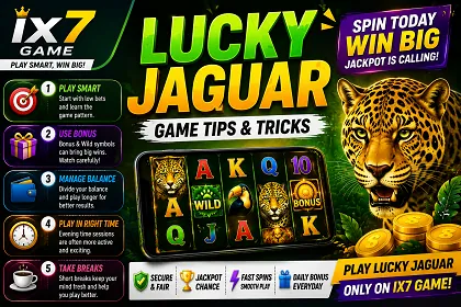 IX7 Game Daily Guide – Lucky Jaguar Secret Tips for Better Gameplay